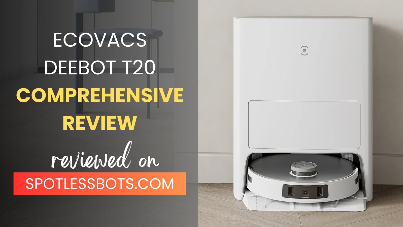 Ecovacs Deebot T20 Review